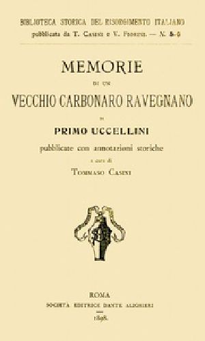 [Gutenberg 40299] • Memorie di un vecchio carbonaro ravegnano